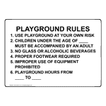 Playground Rules 1. Use Playground At Your Own Sign NHE-36619