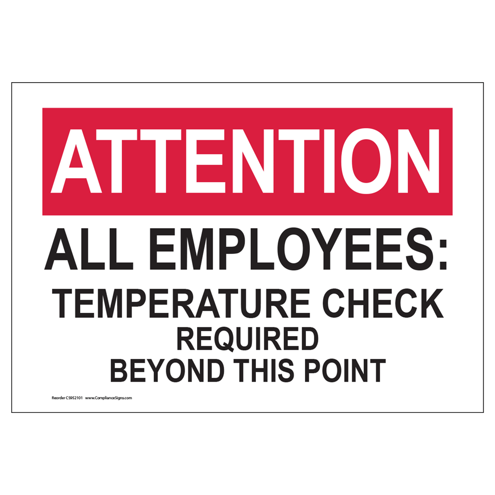 COVID Sign Attention All Employees: Temperature Check