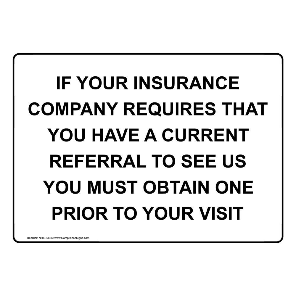 safety-sign-if-your-insurance-company-requires-that-you-have