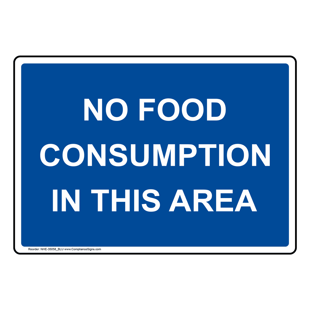 Policies Regulations Sign No Food Consumption In This Area