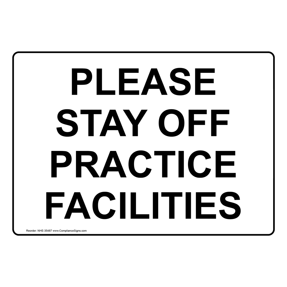 policies-regulations-sign-please-stay-off-practice-facilities