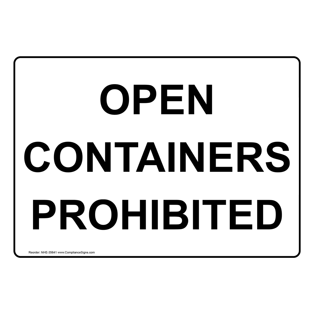 Open Containers Prohibited Sign NHE-35641