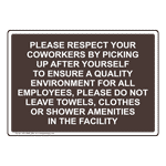 Please Respect Your Coworkers By Picking Sign NHE-35808_BRN