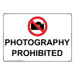 Photography Prohibited Sign With Symbol NHE-37299