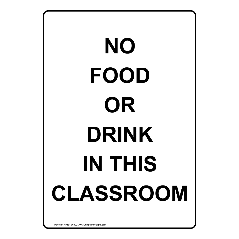 vertical-sign-no-food-or-drink-no-food-or-drink-in-this-classroom