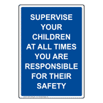 Portrait Supervise Your Children At All Sign NHEP-35492_BLU