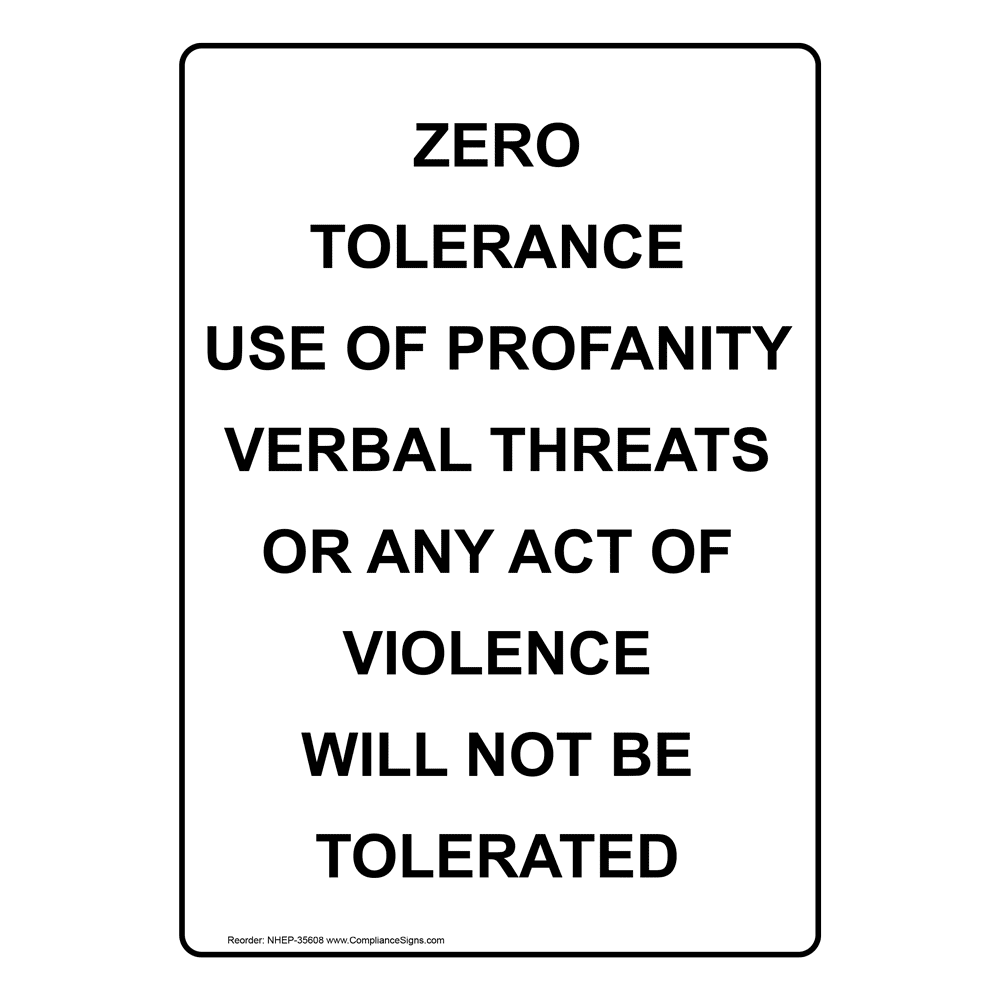 white-vertical-sign-zero-tolerance-use-of-profanity-verbal