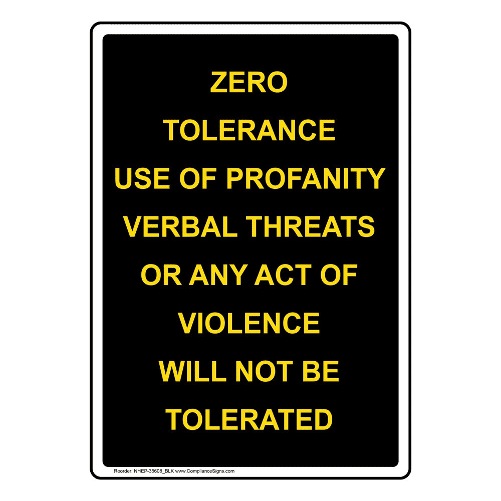 black-vertical-sign-zero-tolerance-use-of-profanity