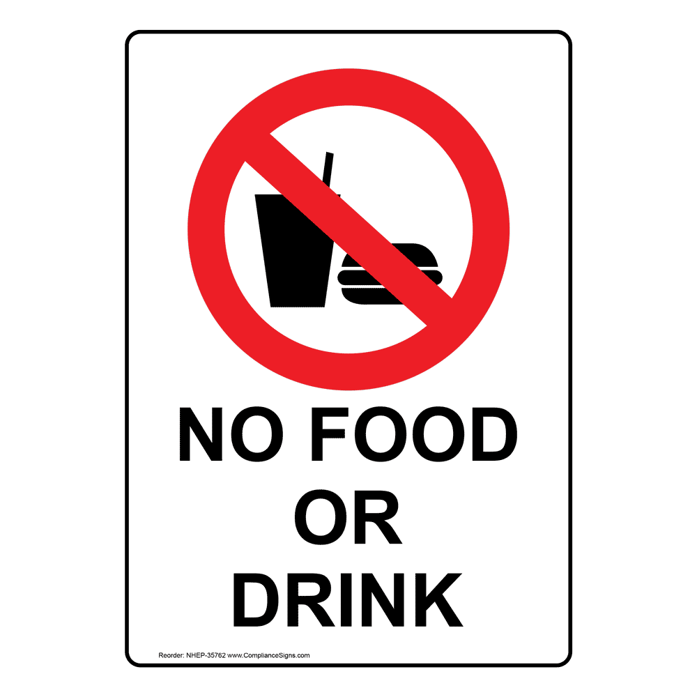 Vertical Sign No Food Or Drink No Food Or Drink