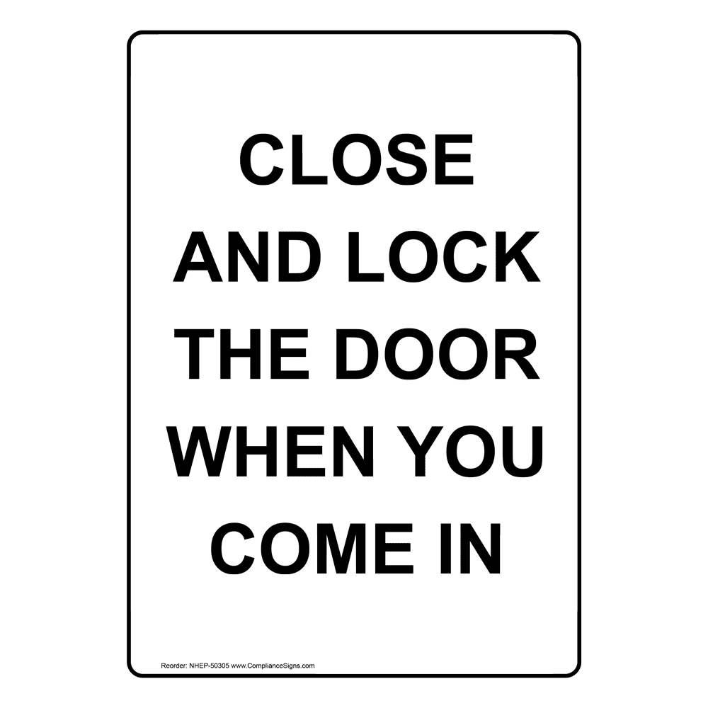 please close the door when you leave