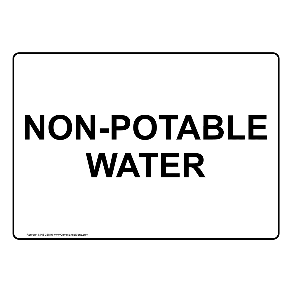 NonPotable Water Sign or Label Varied Sizes White