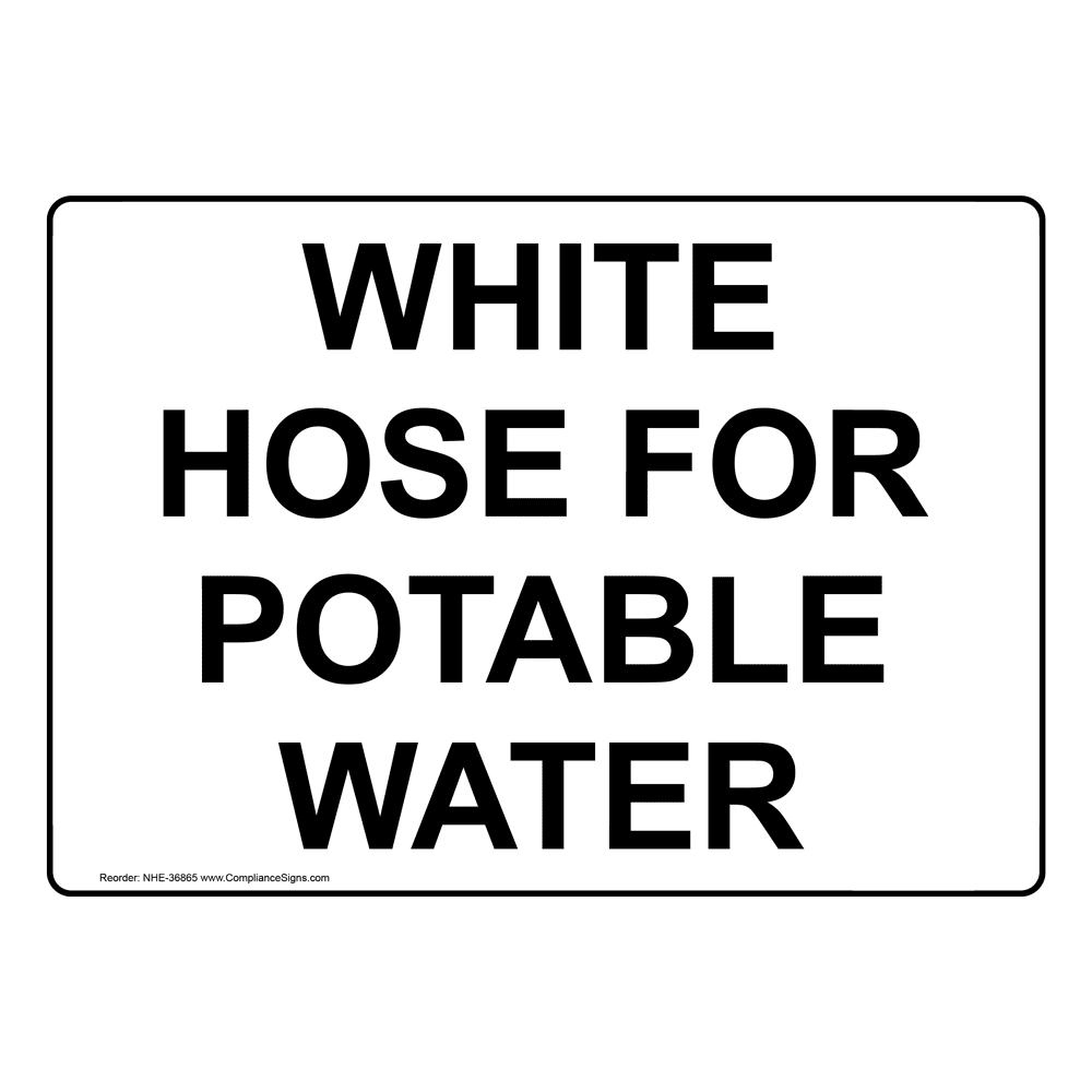 potable-non-potable-water-sign-white-hose-for-potable-water