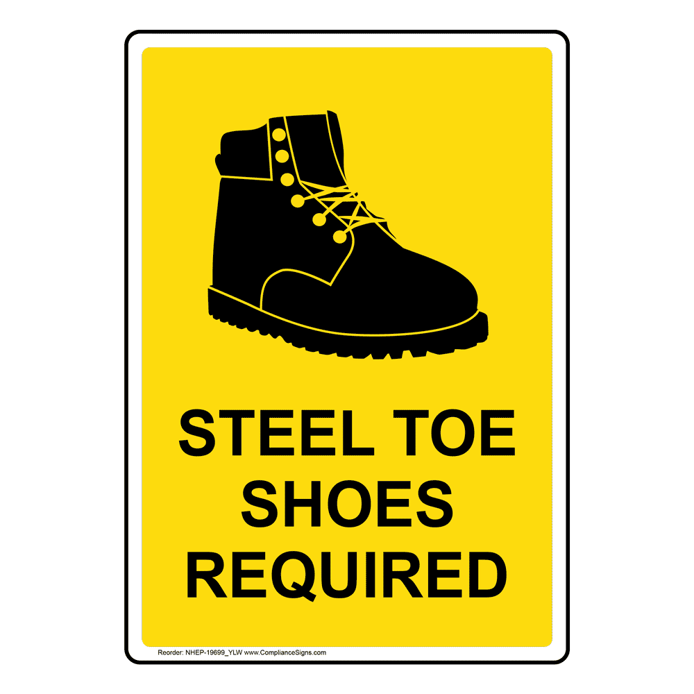 Portrait Steel Toe Shoes Required Sign With Symbol NHEP 19699 YLW