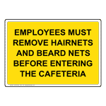 Employees Must Remove Hairnets And Beard Sign NHE-36126_YLW