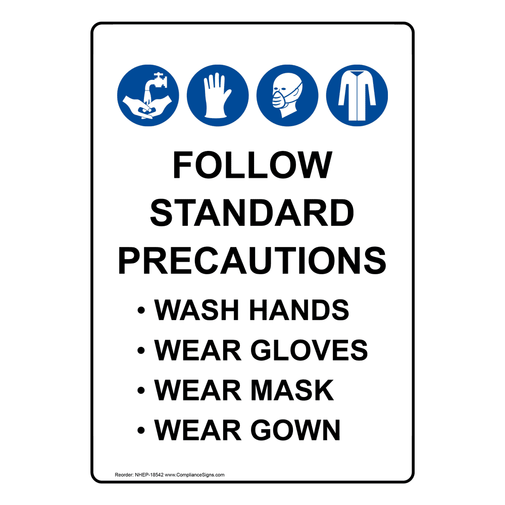 Vertical Sign PPE General Follow Standard Precautions vertical-sign-ppe-general-follow-standard-precautions