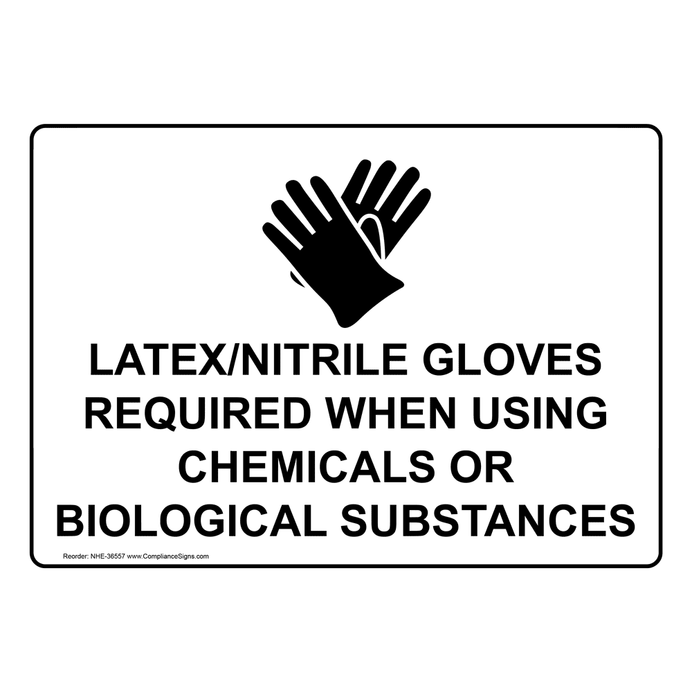 Hazmat Chemical Sign Latex/Nitrile Gloves Required When