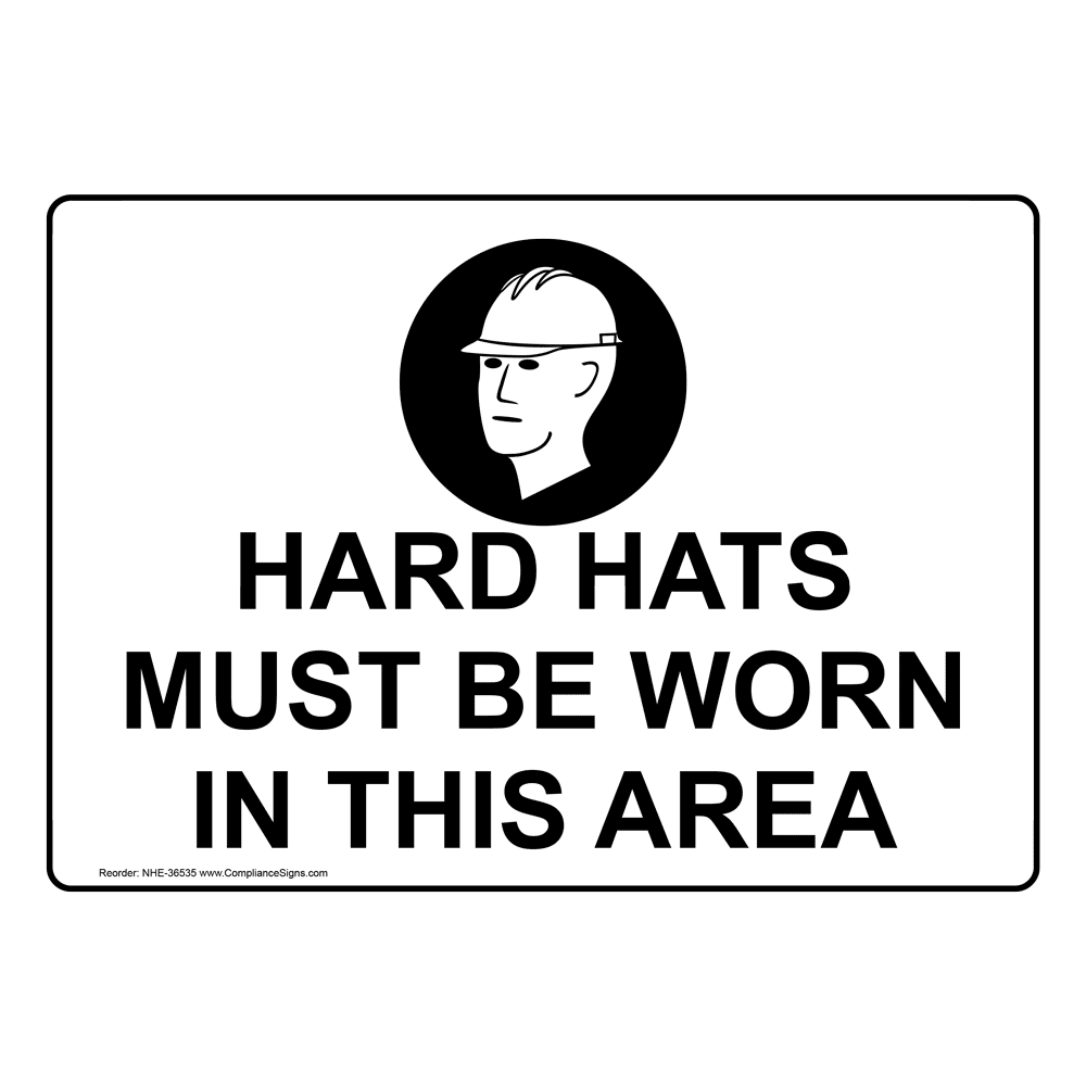 PPE Hard Hat Sign Hard Hats Must Be Worn In This Area