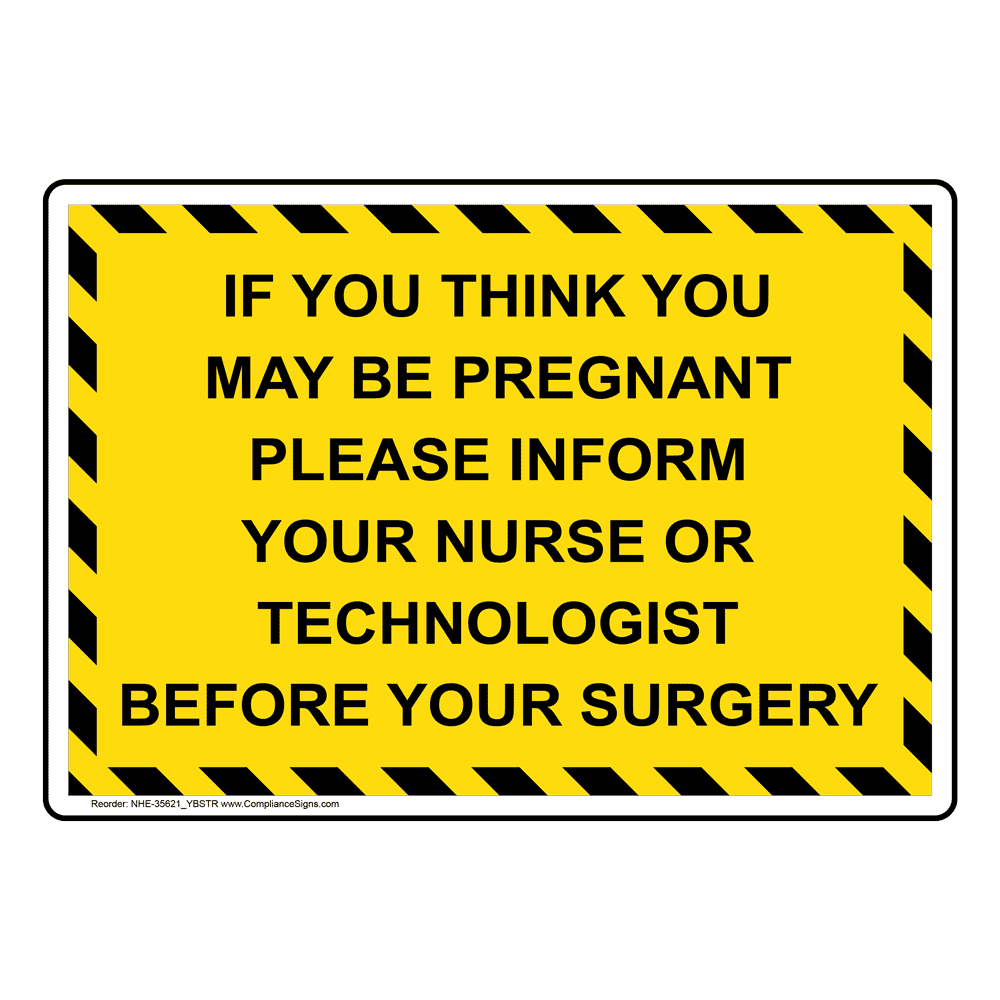 mri-x-ray-microwave-sign-if-you-think-you-may-be-pregnant-please