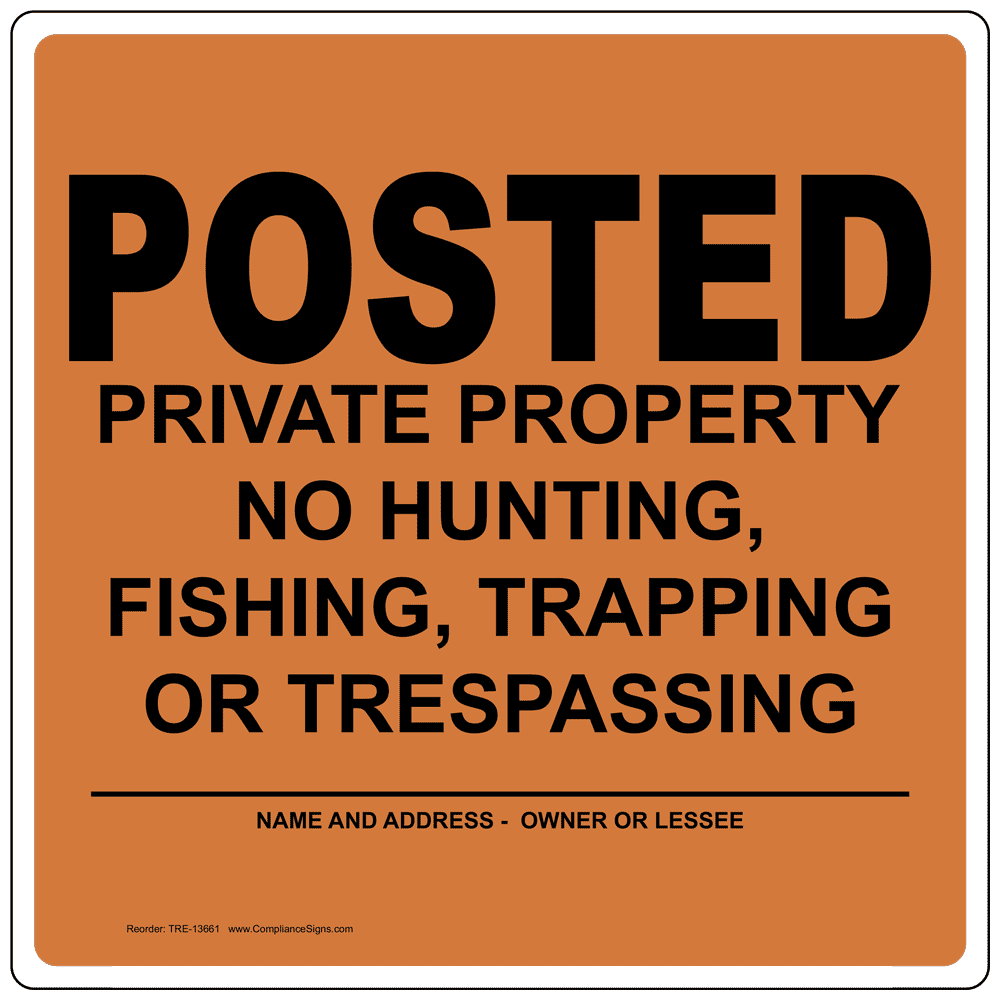 posted-private-property-sign-hunting-fishing-trapping-orange