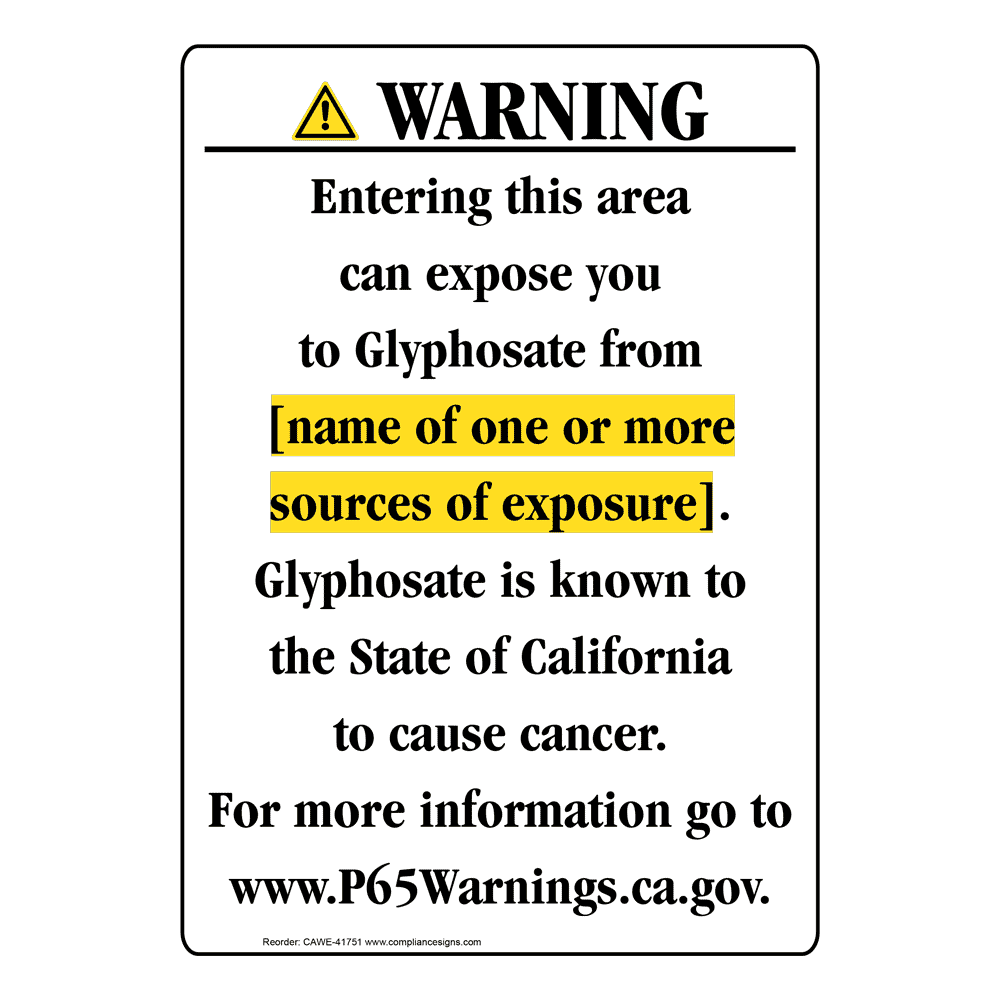 Proposition 65 Chemical Warning Sign Glyphosate Made in USA