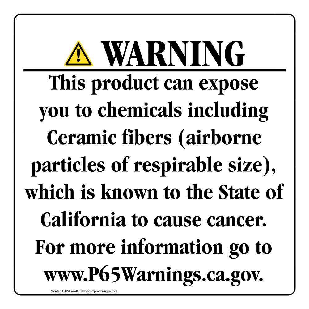 Prop 65 Consumer Product Warning Sign CeramicFibers