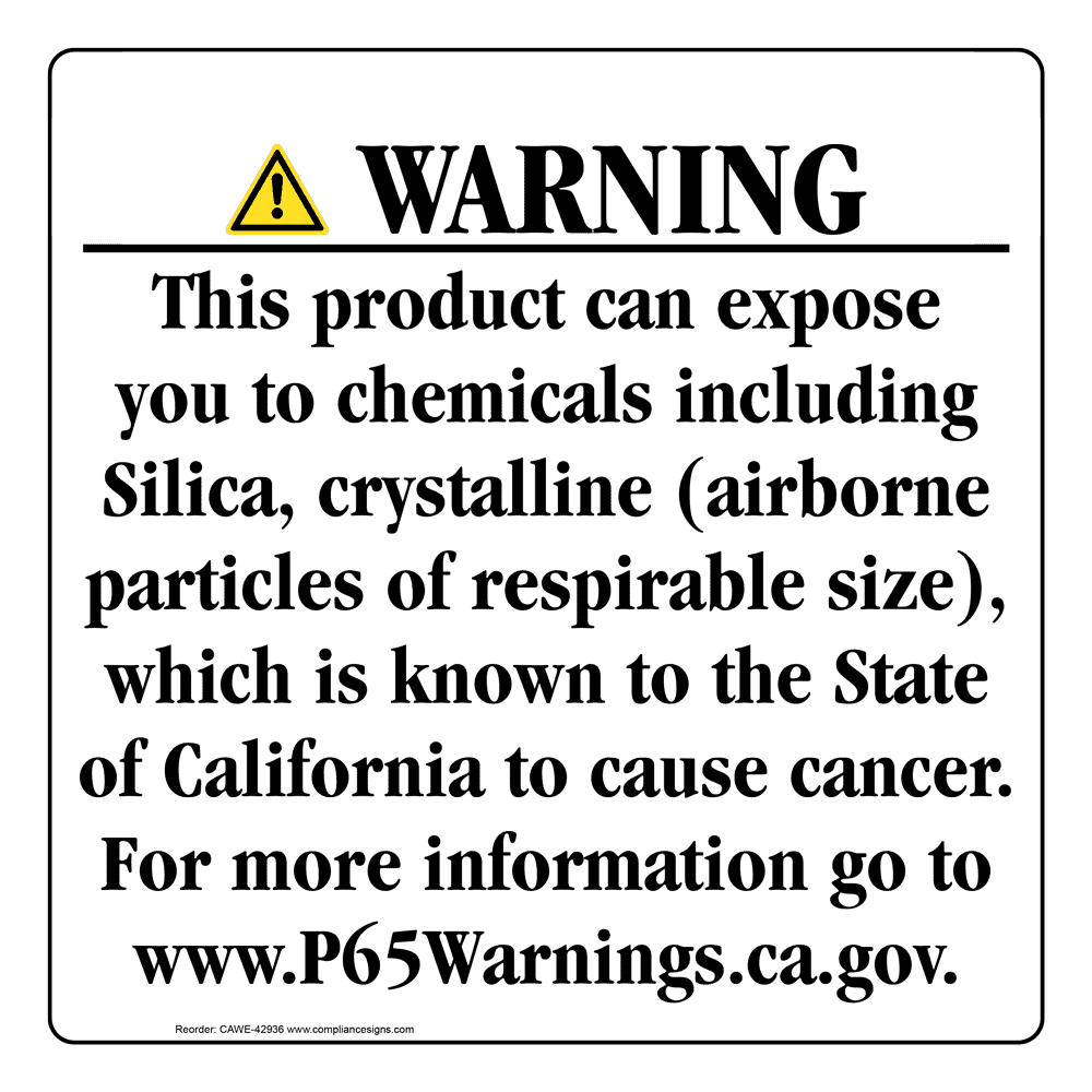 Prop 65 Consumer Product Warning Sign - Silica-Crystalline
