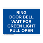 Ring Door Bell Wait For Green Light Pull Open Sign NHE-34901_BLU