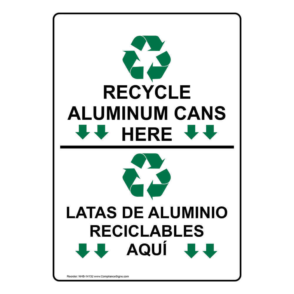 14 x 10 in White with English Text and Symbol ComplianceSigns Vertical Aluminum Recycle Metal Here Sign 