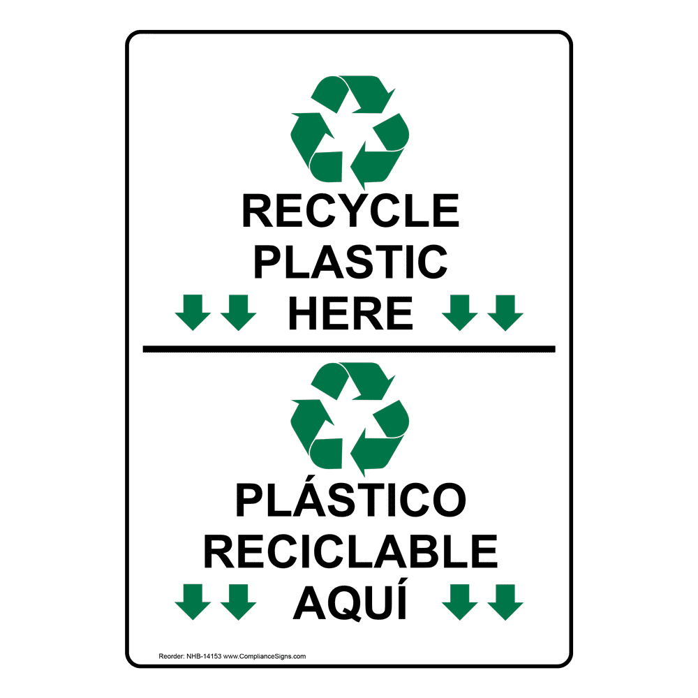 English + Spanish Vertical Sign Recycle Plastic Here With Symbol Sign