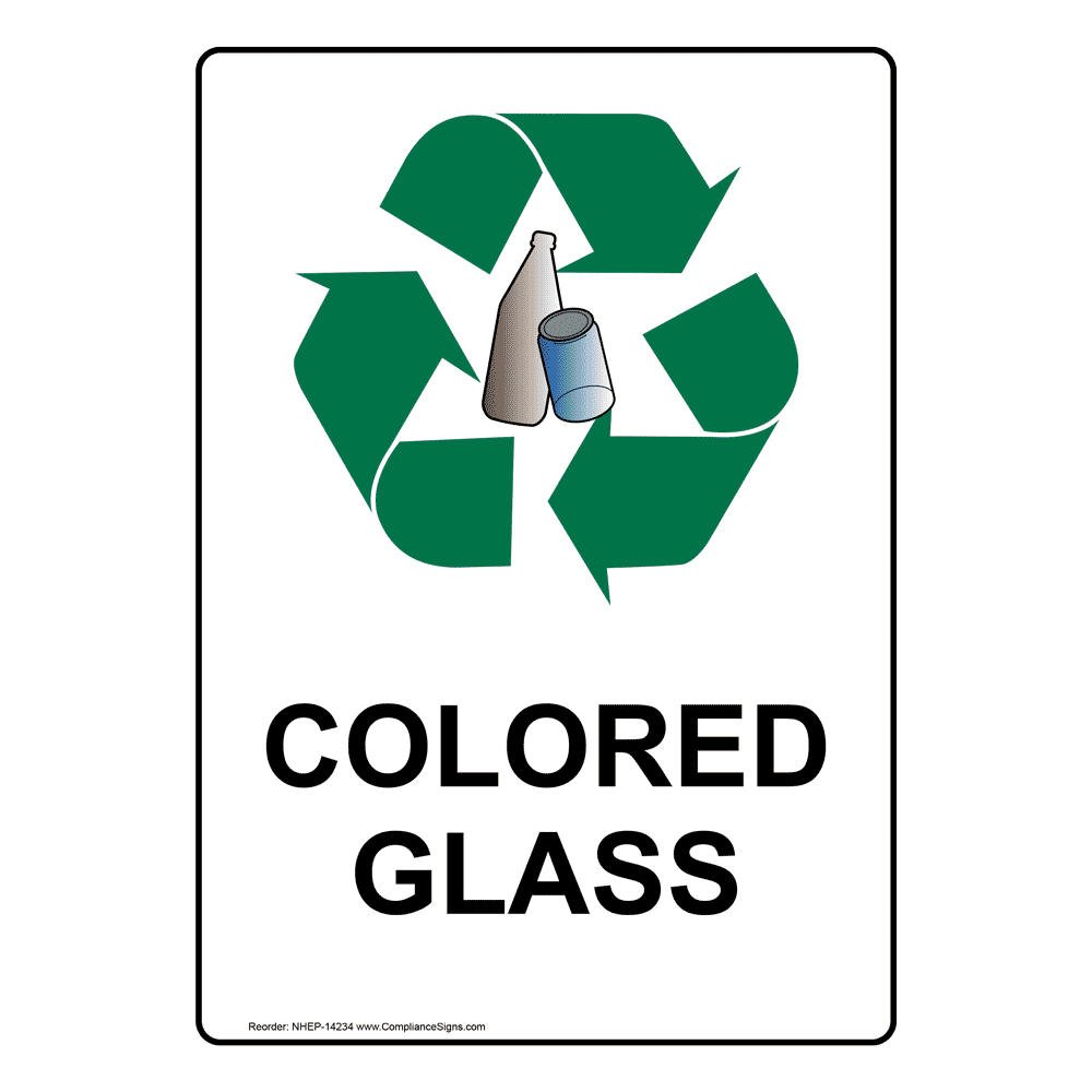 Vertical Sign Recyclable Items Colored Glass