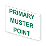 Primary Muster Point Sign NHE-25653Proj Emergency Response Rescue