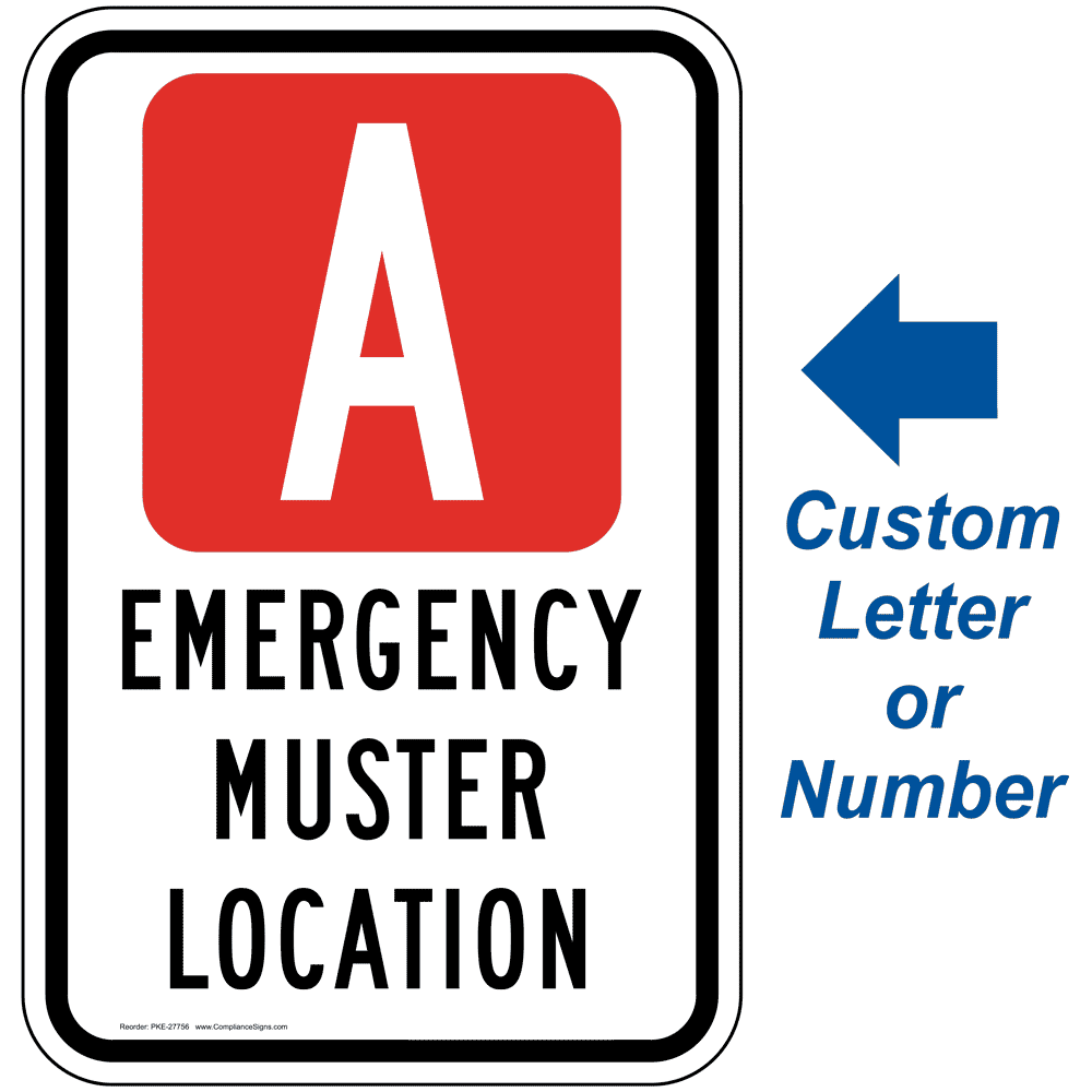 Vertical Sign Custom Emergency Muster Location