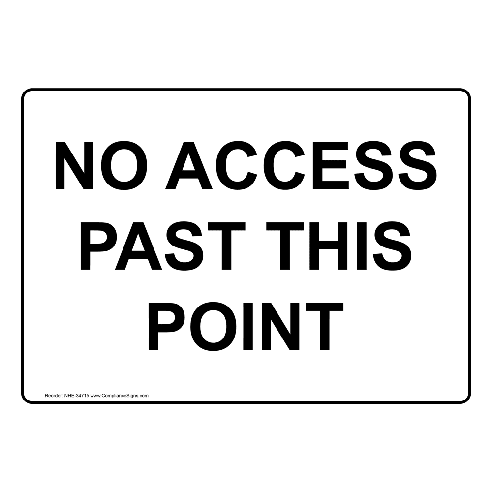 restricted-access-no-admittance-sign-no-access-past-this-point