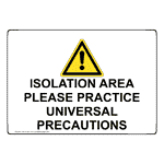 Isolation Area Please Practice Universal Sign With Symbol NHE-37282