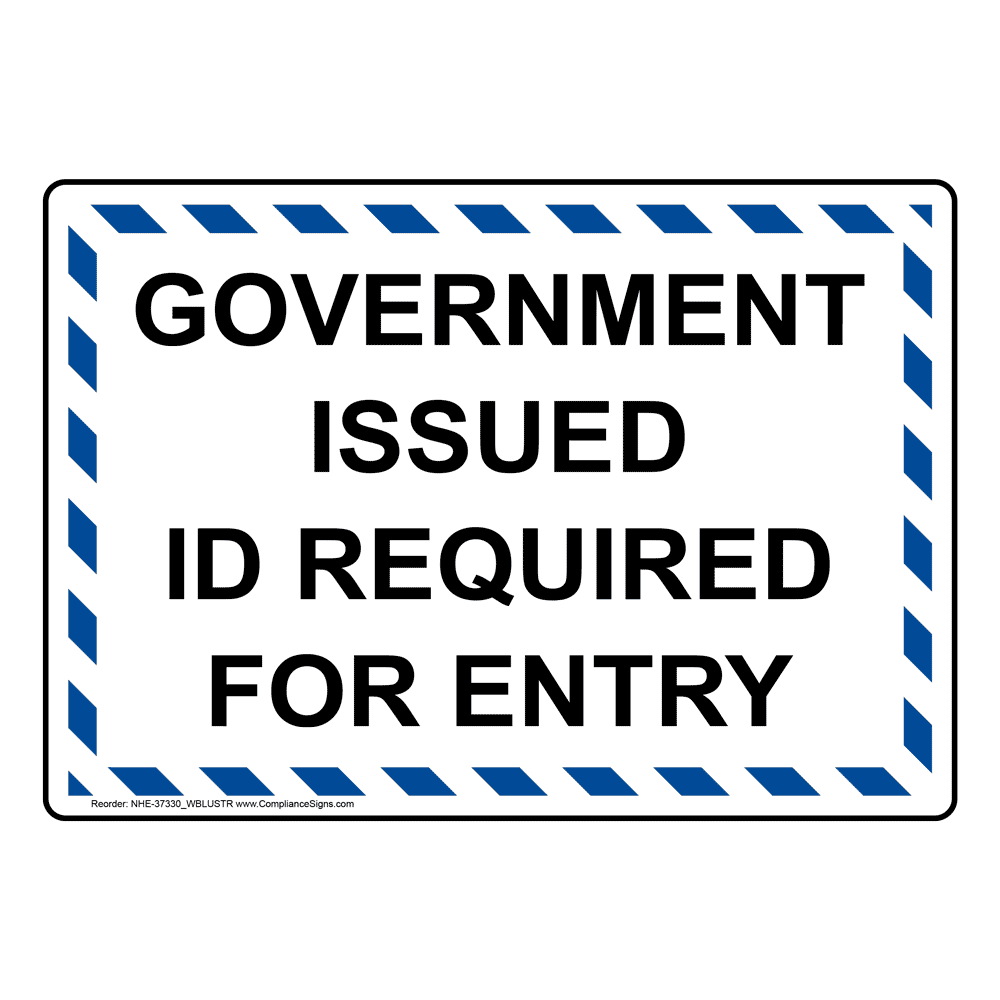 restricted-access-sign-government-issued-id-required-for-entry