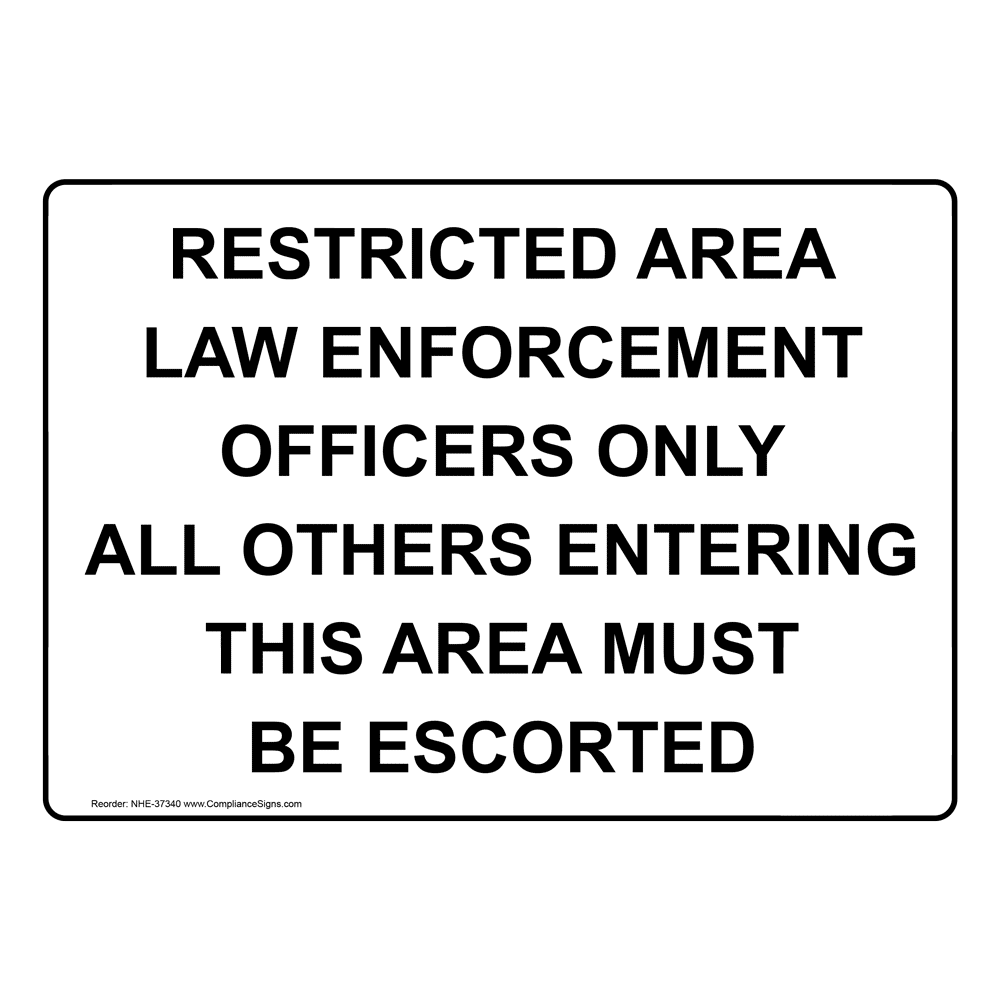 restricted-access-sign-restricted-area-law-enforcement-officers-only