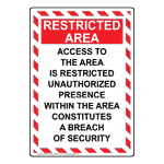 Portrait Access To The Area Is Restricted Sign NHEP-34918_WRSTR