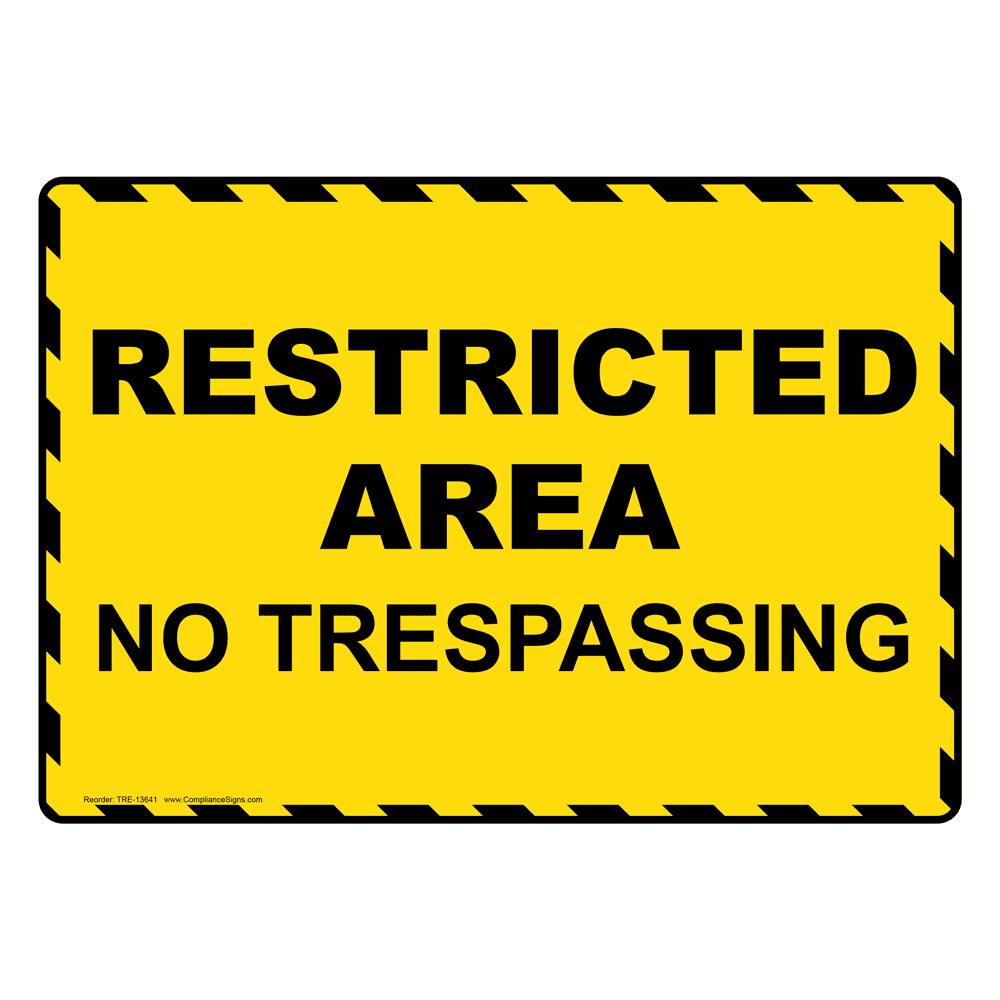 NO TRESPASSING SIGN RESTRICTED AREA VARIOUS SIZES SIGN & STICKER OPTIONS 