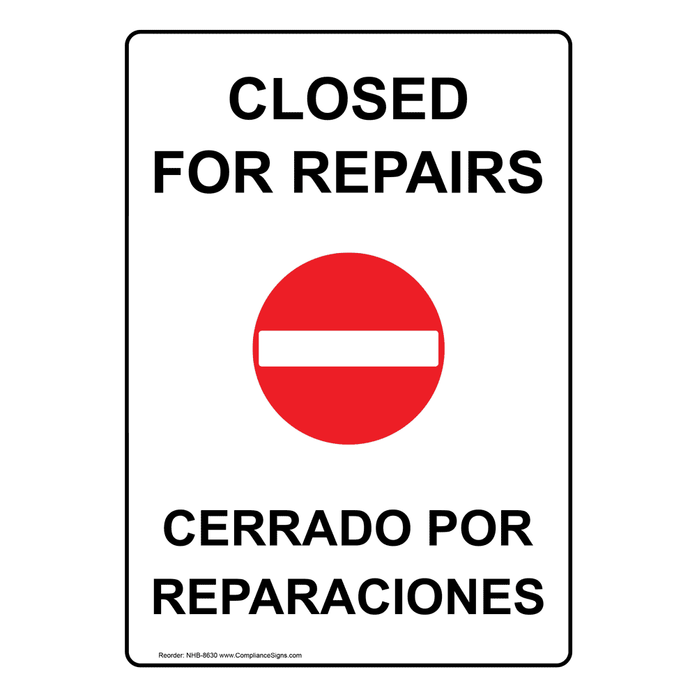 english-spanish-vertical-sign-closed-for-repairs-with-symbol