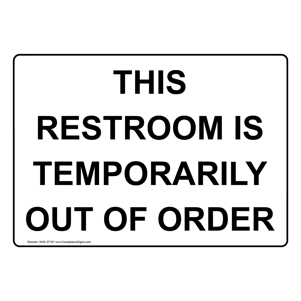 Out Of Order Bathroom Sign Printable