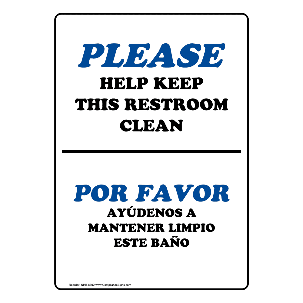 English + Spanish Vertical Sign - Please Help Keep This Restroom Clean