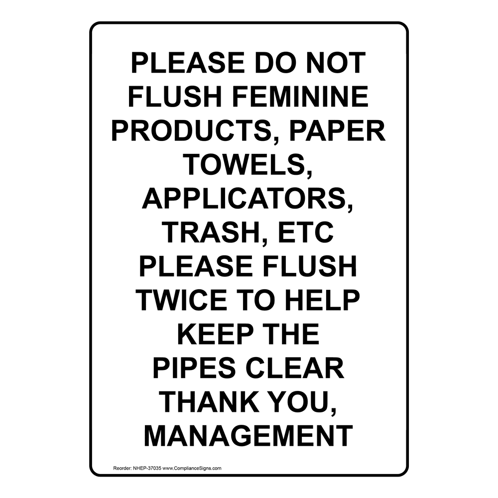 Vertical Sign Trash Please Do Not Flush Feminine Products 5704