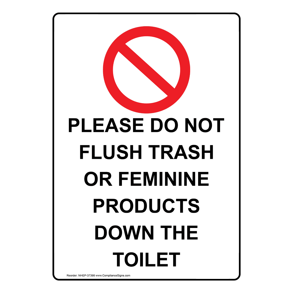 Vertical Sign Trash Please Do Not Flush Trash 3038