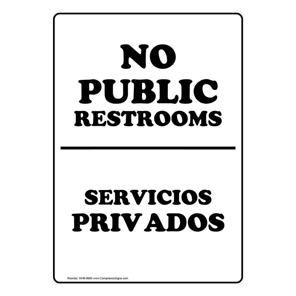 english-spanish-vertical-sign-no-public-restrooms-made-in-usa