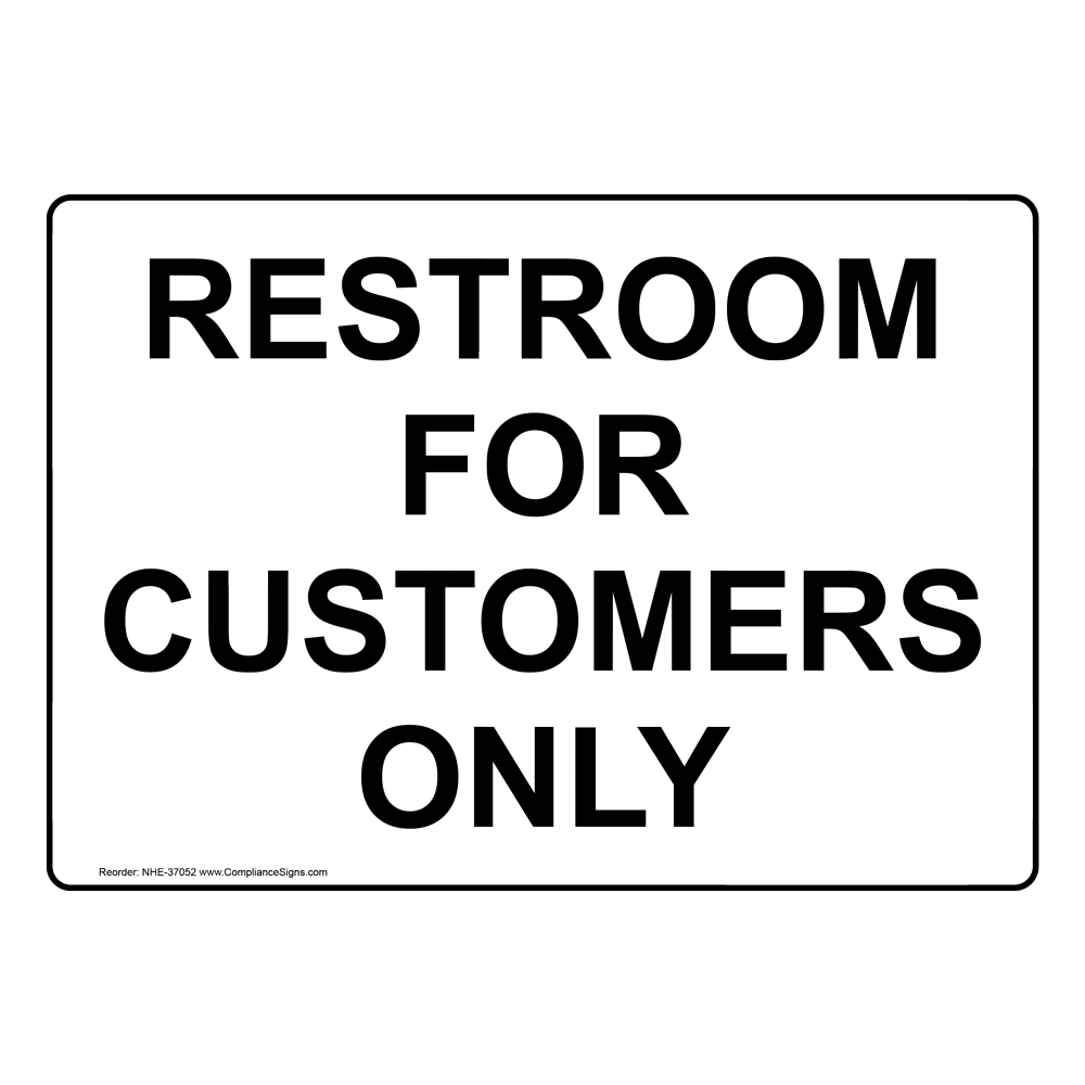 SORRY NO PUBLIC RESTROOMS Restroom For Customers Only Sticker Door Wall Sign 