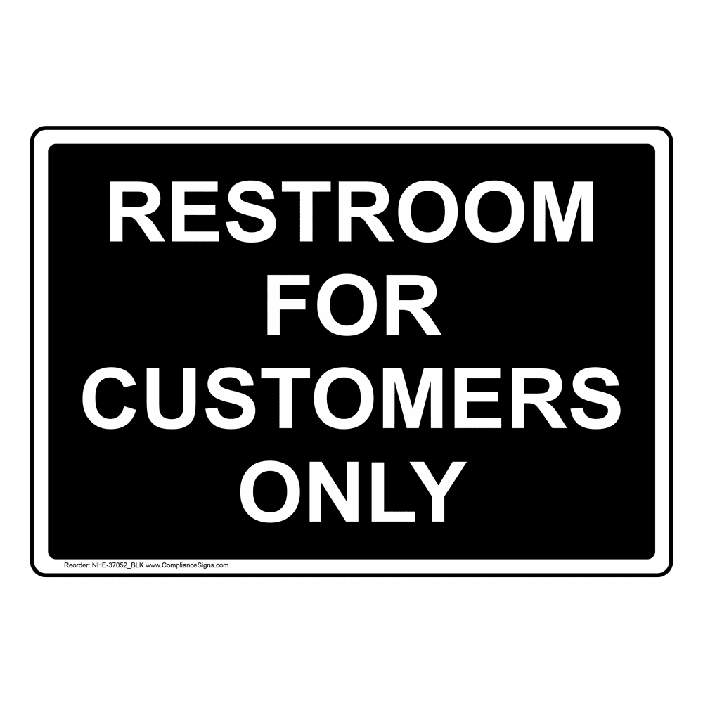 Medium Brushed Gold Standard Restrooms are for Customers Only Door/Wall Sign