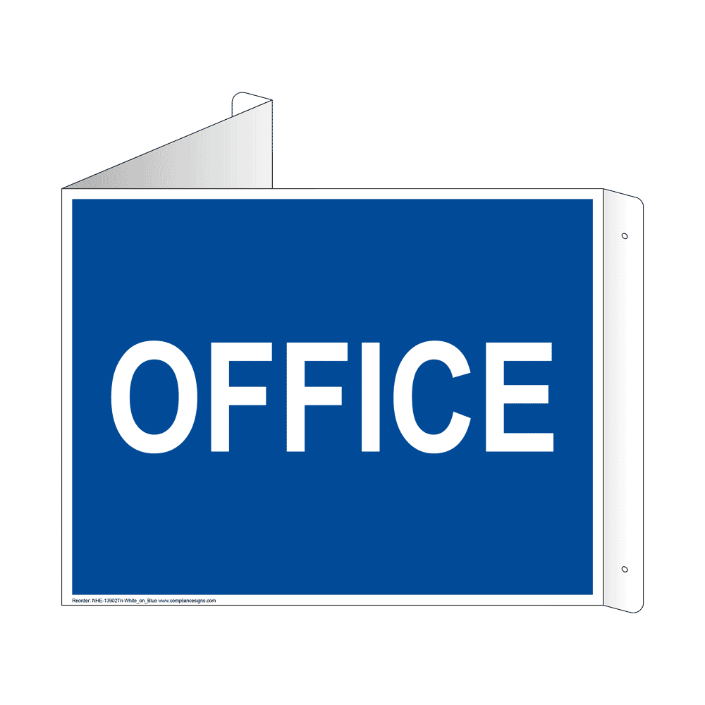 Office White on Blue Sign NHE-13902Tri-WHTonBLU Wayfinding