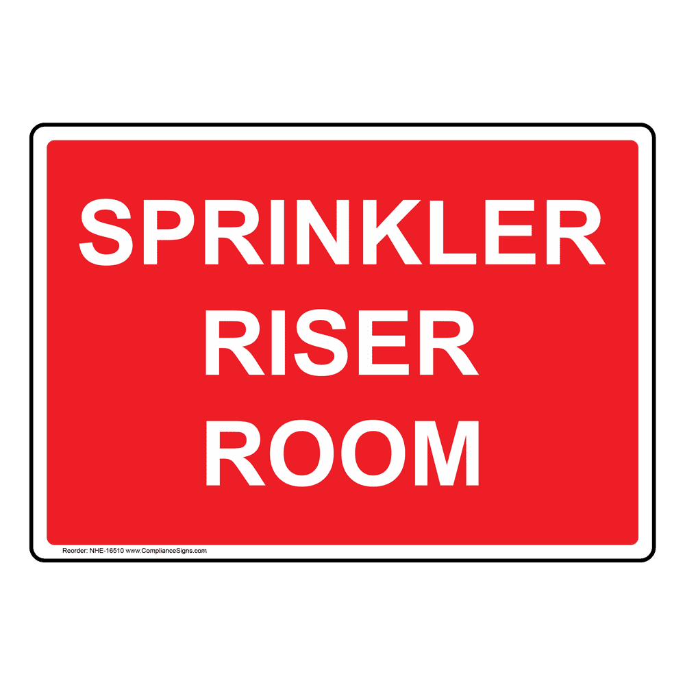 Fire Safety / Equipment Fire Sprinklers Sign - Sprinkler Riser Room