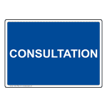 Consultation Sign NHE-27608