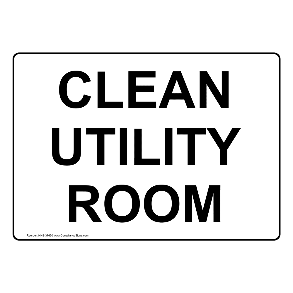 facilities-housekeeping-sign-clean-utility-room